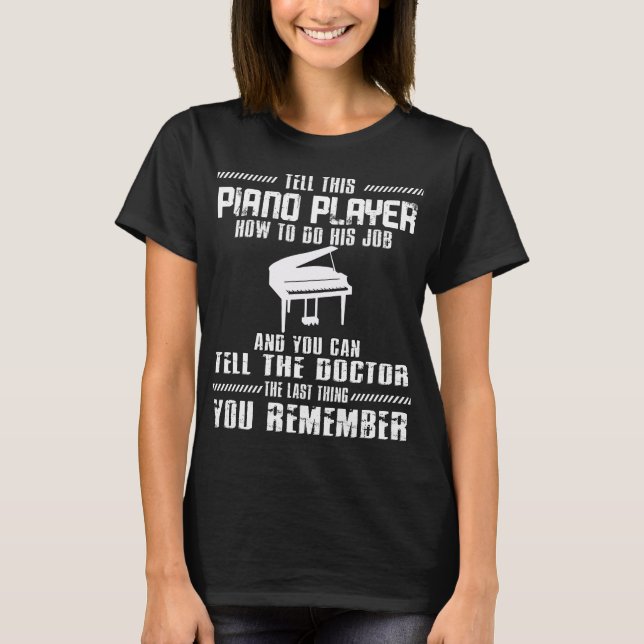 Piano Tangentbord Musician Music Pianist T Shirt (Framsida)