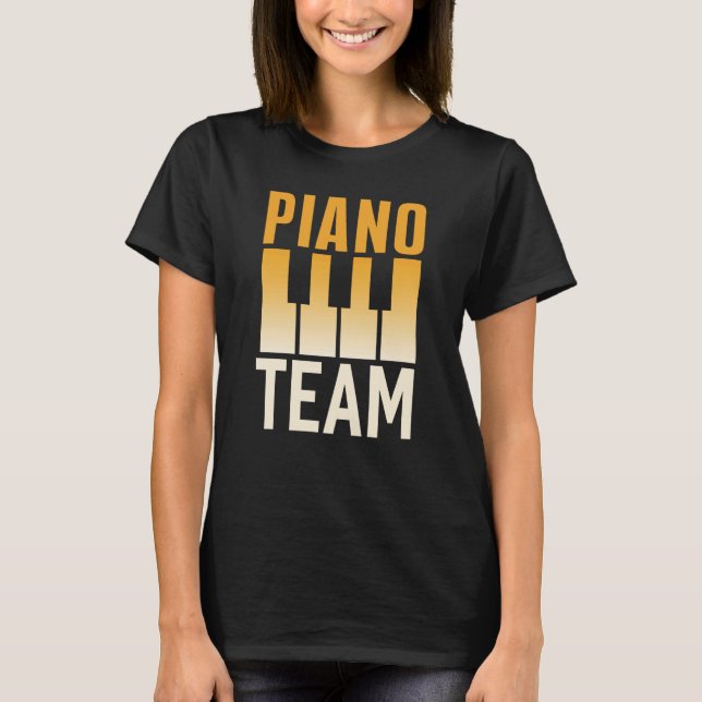 Piano Team Instrument Player Musician Pianist T Shirt (Framsida)