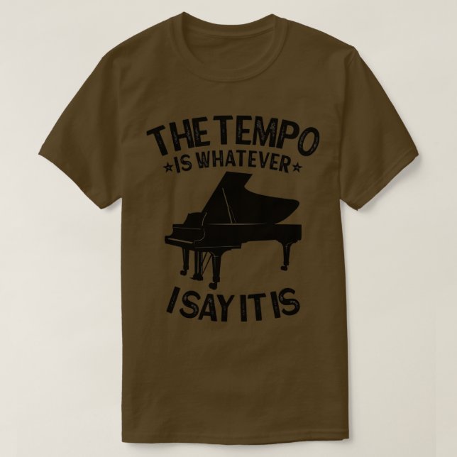 PIANO Temat är spelar ingen roll. Jag säger att de T Shirt (Design framsida)