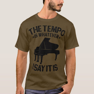 PIANO Temat är spelar ingen roll. Jag säger att de T Shirt