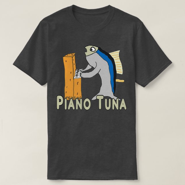 Piano Tuner Tuna  T Shirt (Design framsida)