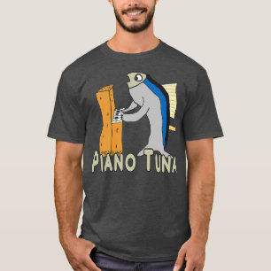 Piano Tuner Tuna  T Shirt