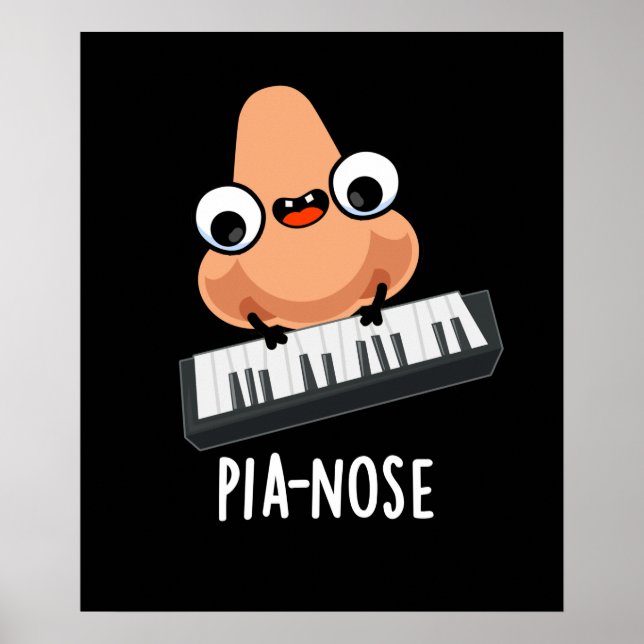Pianose Funny Piano Nose Pun Mörk BG Poster (Framsidan)