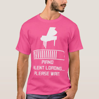 Pianotalang Laddar Vänligen Vänta Roligt Piano T Shirt