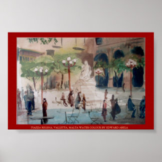PIAZZA REGINA, MALTA POSTER