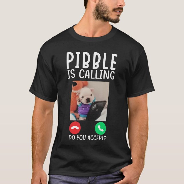 Pibble ropar rolig meme för meme fans hundälskare t shirt (Framsida)