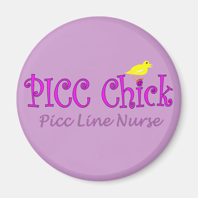 PICC-Chick - PICC LINE Insertion NurseGifts Magnet (Framsidan)