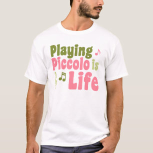 Piccolo är Life T-shirt