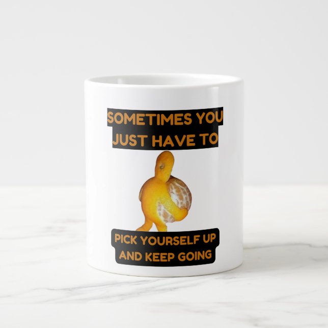 Pick yourself up and keep going specialty mug jumbo mugg (Framsidan)