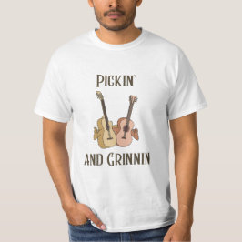 Pickin' och Grinnin' T Shirt