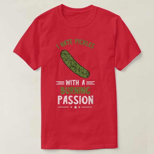 Pickle Älskare I Hate Pickles Vegetarian Vegan Foo T Shirt (Design framsida)