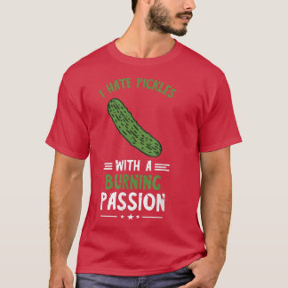Pickle Älskare I Hate Pickles Vegetarian Vegan Foo T Shirt