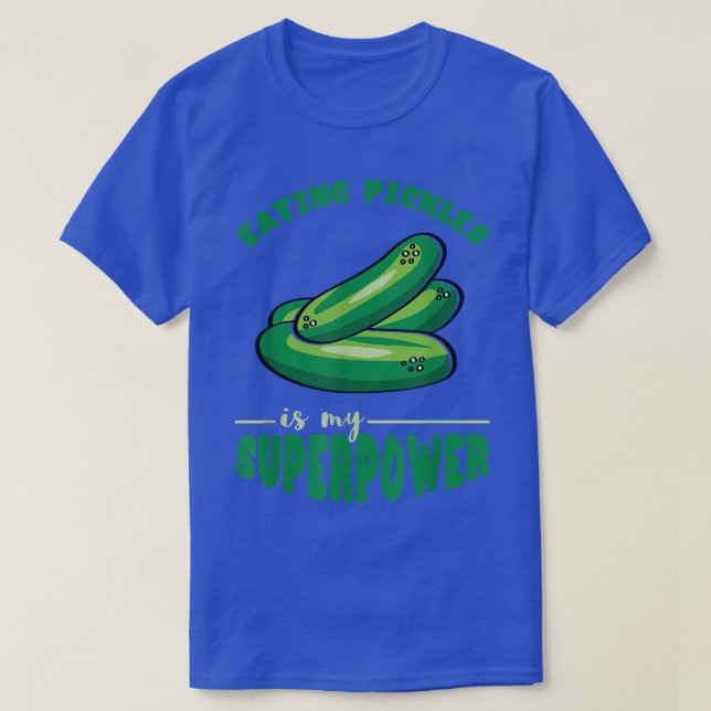 Pickle Älskare Superpower Pickle Food Cucumber Vge T Shirt (Design framsida)