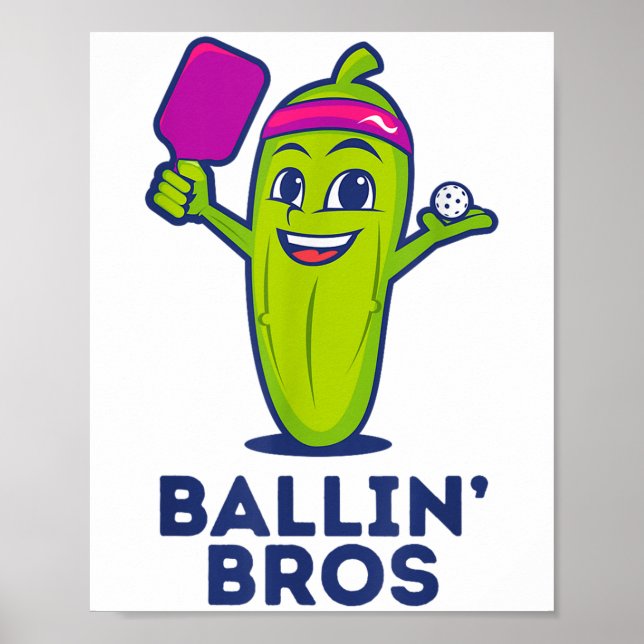 Pickle Ballin’ Bros - Gifts vänner, bröder, eller Poster (Framsidan)