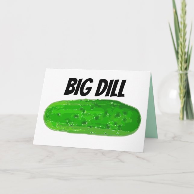 PICKLE BIRTHDAY-KORT, BIG DILL KORT (Framsida)