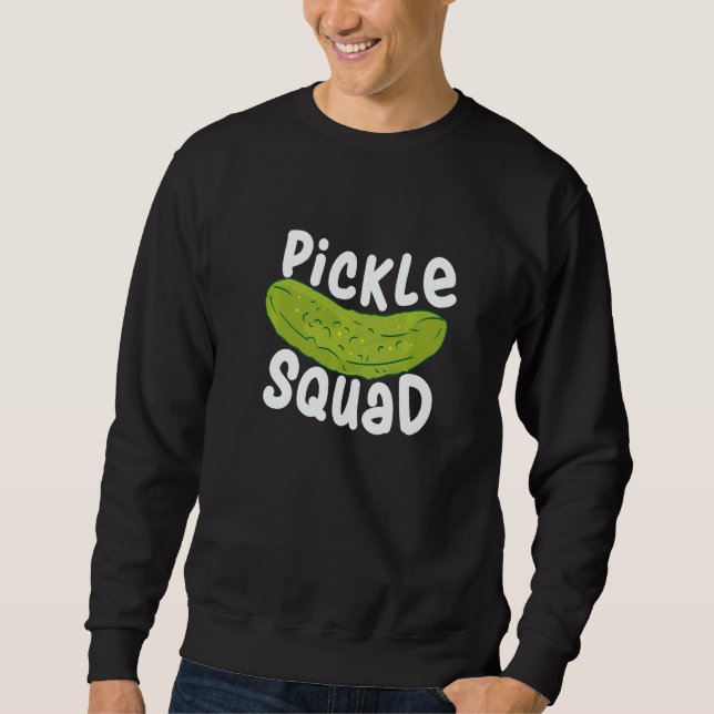 Pickle Food Quote For Cucumber   Pickle Squad Lång Ärmad Tröja (Framsida)