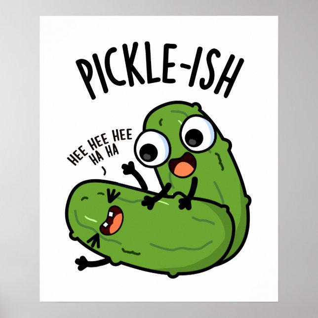 Pickle-ish Ticklish Funny Pickle Puns Poster (Framsidan)