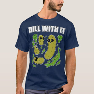 Pickle Joke Pun Dill med den vegetabiliska cucu T Shirt