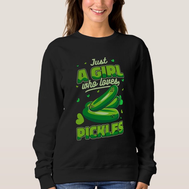 Pickle Just a girl who loves pickles T Shirt (Framsida)