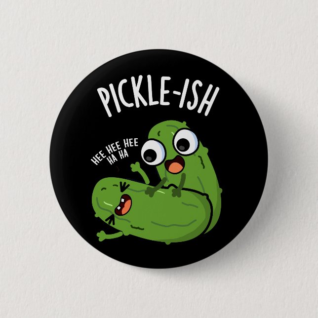 Pickle-liknande Kittlig Rolig Pickle Puns Mörk BG Knapp (Framsida)