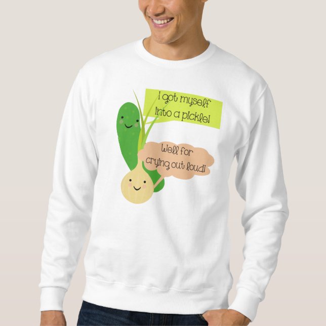 Pickle och Onion Humor Sweatshirt (Framsida)