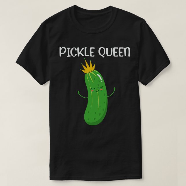 Pickle Queen T Shirt (Design framsida)
