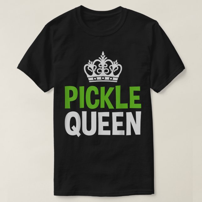Pickle Queen Vegan Funny Vegetable T Shirt (Design framsida)