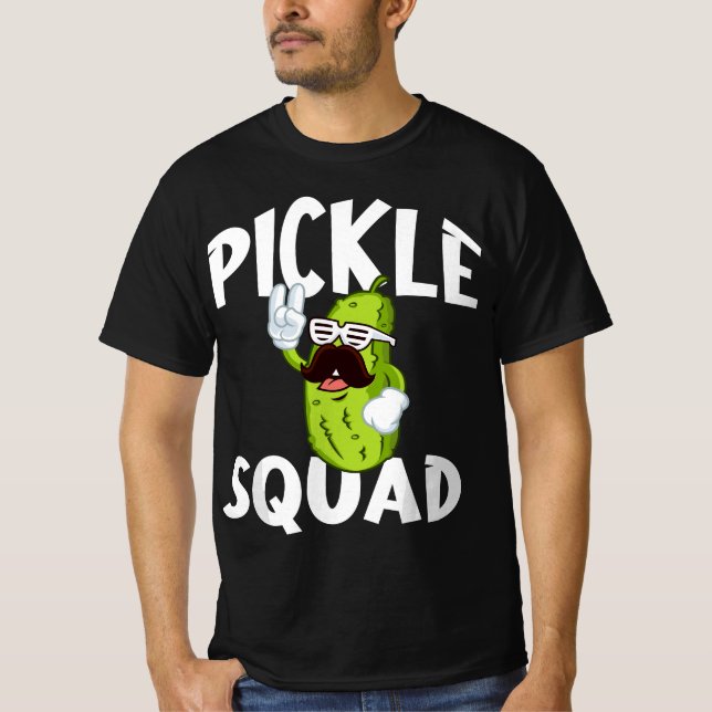 Pickle Squad T for a Pickle Lover  T Shirt (Framsida)
