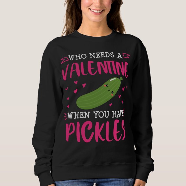 Pickle  Valentines Day Single Dill   Women T Shirt (Framsida)