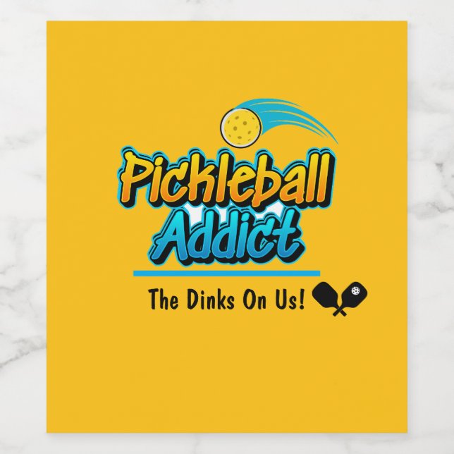 Pickleball Addict: Dinks på oss! Vinflaska Etikett (Singel etikett)