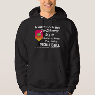 Pickleball Älskare i mitt huvud jag spelar Pickleb Hoodie