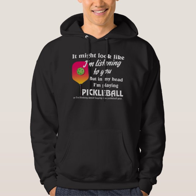 Pickleball Älskare i mitt huvud jag spelar Pickleb Hoodie (Framsida)