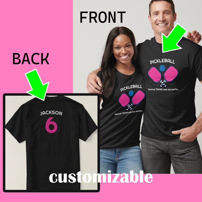 Pickleball-Anpassningsbar (framsida och baksida) T Shirt (Customizable both sides pickleball unisex t-shirt)