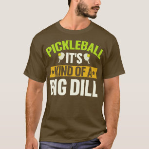 Pickleball är en stor dill t shirt