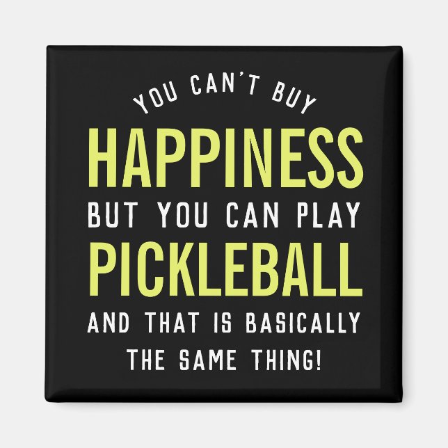 Pickleball är Happny Pickleball Gift Magnet (Framsidan)