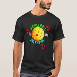PICKLEBALL Är Min Alla Hjärtans Dag T Shirt