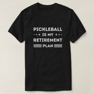 Pickleball är min Pension-plan Pickleball Älskare T Shirt