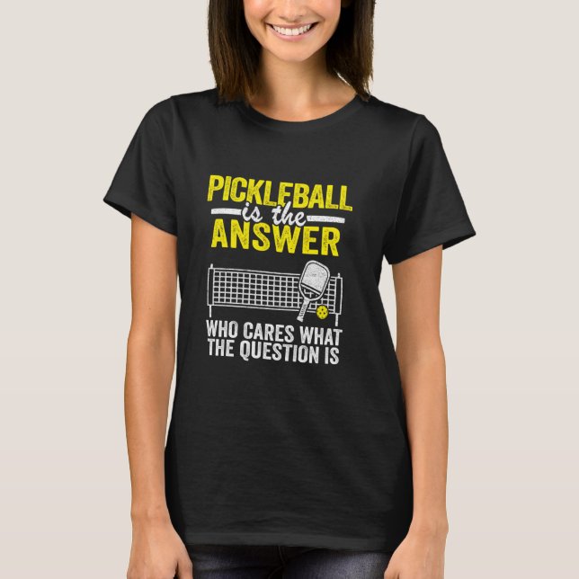 Pickleball är svarsväljaren Manar, en fin Pickle B T Shirt (Framsida)