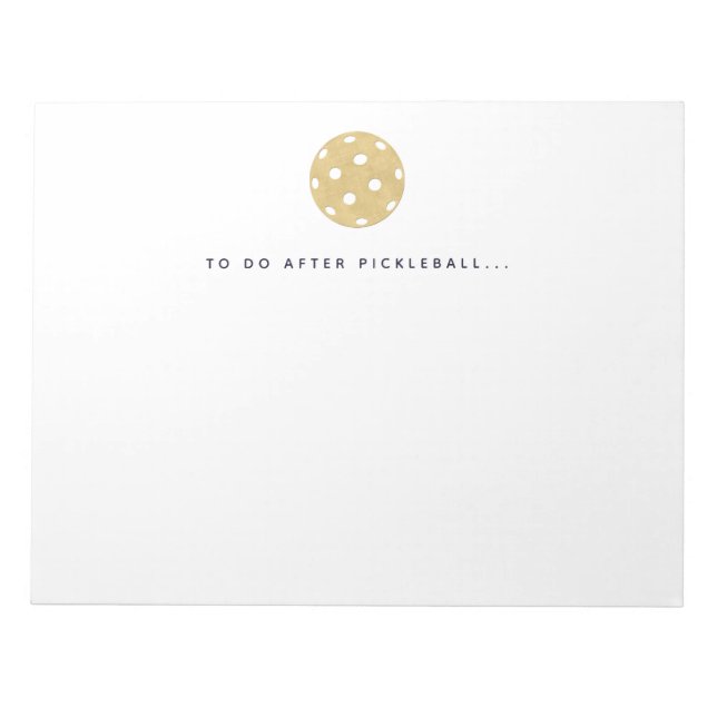 Pickleball att göra efter Pickleball Player-Anteck Anteckningsblock (Framsida)