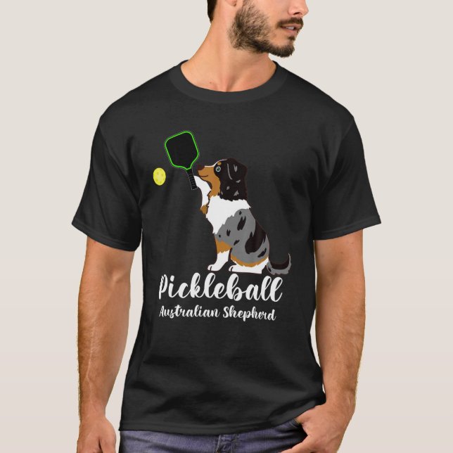 Pickleball Australian shepherd Hund, Funny Pickleb T Shirt (Framsida)