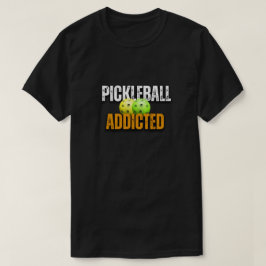Pickleball Beroende, pickleball T Shirt