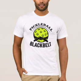 Pickleball Blackbelt - Funny Pickleball Master T Shirt