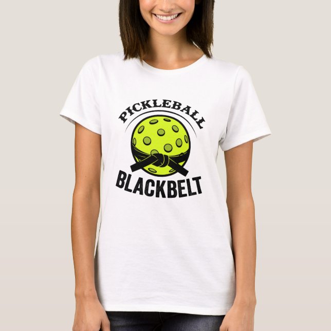 Pickleball Blackbelt - Funny Pickleball Master T Shirt (Framsida)