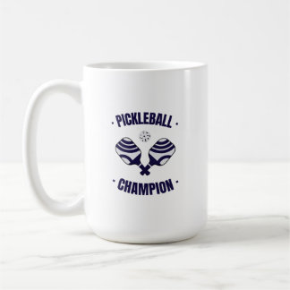 Pickleball Champion Coffee Mugg