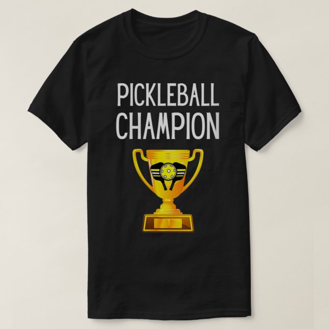 Pickleball Champion Pickleball Trophy T Shirt (Design framsida)