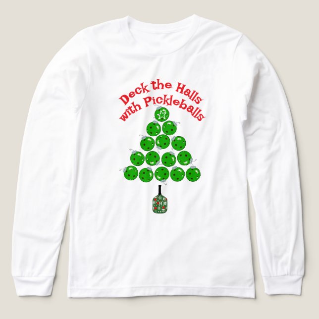 Pickleball Christmas Tree Deck the Halls T Shirt (Design framsida)