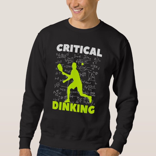 Pickleball Critical Dinking, en fin Pickle Boll Pl Lång Ärmad Tröja (Framsida)