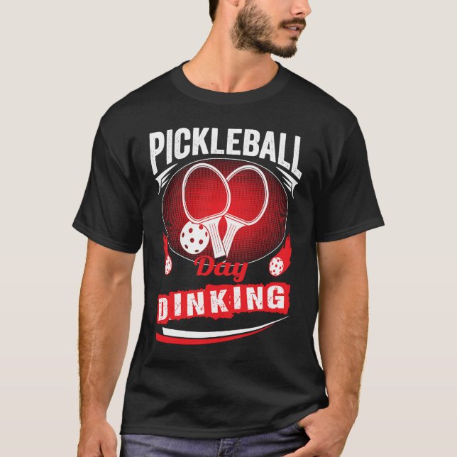 Pickleball Day Dinking Motivational Pickleball Squ T Shirt (Framsida)