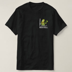 Pickleball Det är en stor dill T Shirt