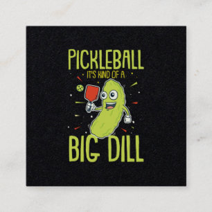 Pickleball Det är en stor Roligt Pun Gift Fyrkantigt Visitkort